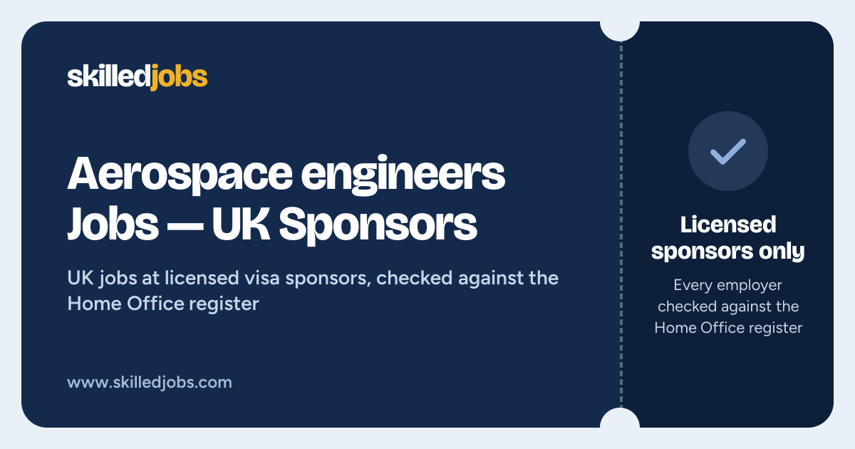 Aerospace engineers Jobs — UK Sponsors | SkilledJobs