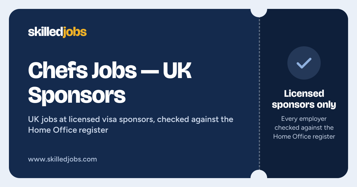 Chefs Jobs — UK Sponsors | SkilledJobs